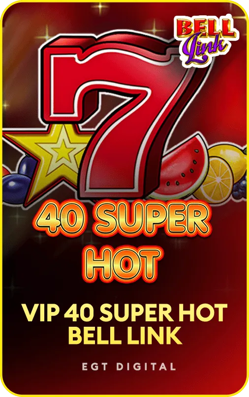 VIP 40 Super Hot slot oyunu